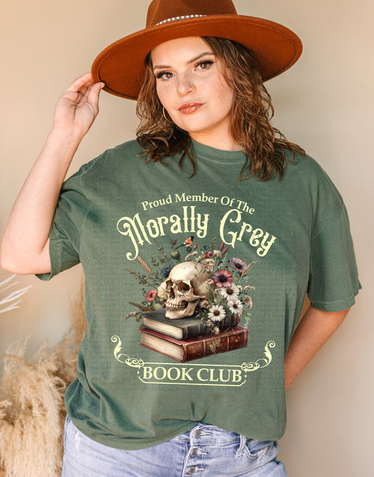 Proud Member Of The Morally Grey Book Club